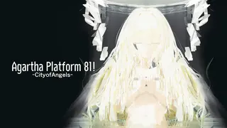 アガルタ81番線!- City of angels