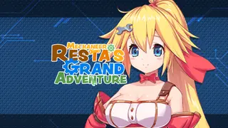 Mechaneer Resta's Grand Adventure