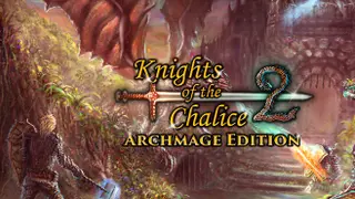 Knights of the Chalice 2 - Archmage