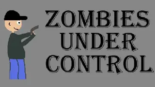 Zombies Under Control