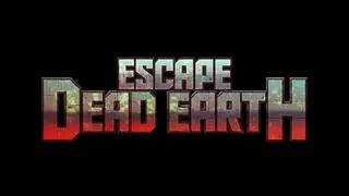 Escape Dead Earth