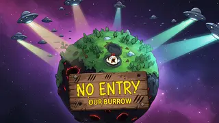 NO ENTRY: OUR BURROW