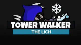 Tower Walker - The Lich