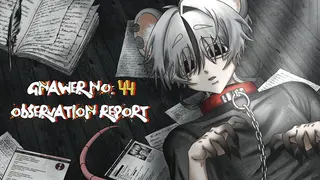Gnawer No. 44 Observation Report