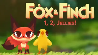 Fox & Finch, 1, 2, jellies!