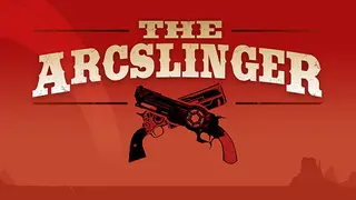 The Arcslinger
