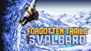 Forgotten Trails: Svalbard