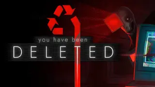 You Have Been Deleted