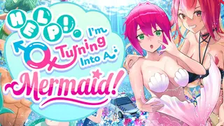 Help! I'm Turning Into A Mermaid!