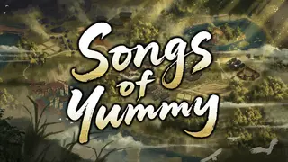 Songs of Yummy