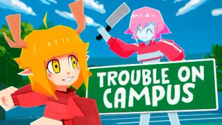 Trouble on Campus