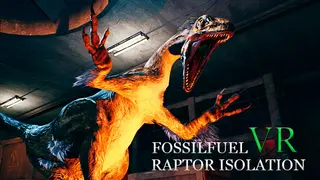 Fossilfuel VR: Raptor Isolation