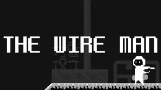 The Wire Man