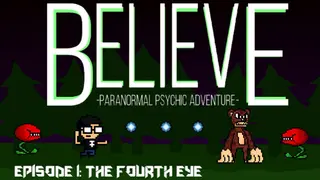 Believe: Paranormal Psychic Adventure
