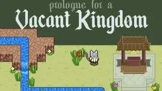 Prologue for a Vacant Kingdom