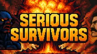 Serious Survivors