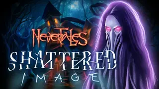 Nevertales: Shattered Image Collector's Edition