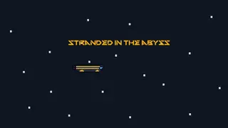 Stranded in the Abyss