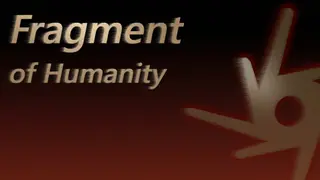 Fragment of Humanity