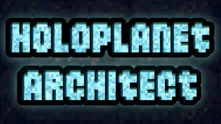 Holoplanet Architect