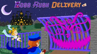 Boss Rush Delivery