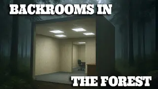 Backrooms in the Forest