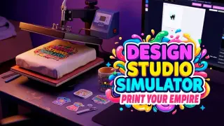 Design Studio Simulator: Print Your Empire
