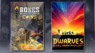 Bones and Coins & Dwarves: Glory, Death and Loot