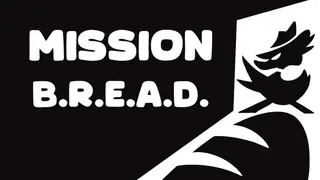 Mission: B.R.E.A.D