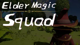Elder Magic Squad