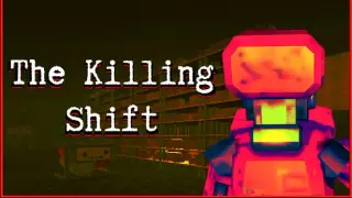 The Killing Shift