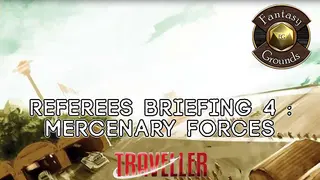 Fantasy Grounds - Referee's Briefing 4: Mercenary Forces