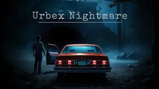 Urbex Nigthmare