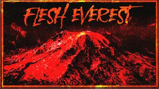 Flesh Everest