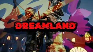 DREAMLAND