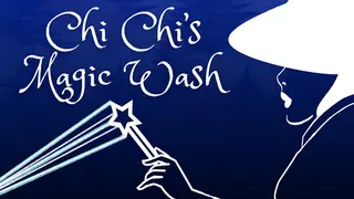Chi Chi's Magic Wash