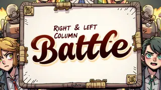Right & Left Column Battle