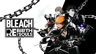 BLEACH Rebirth of Souls