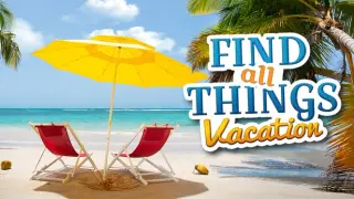 Find All Things: Vacation