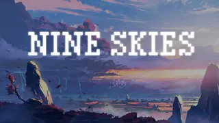 Nine Skies