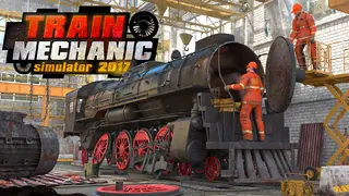 Train Mechanic Simulator 2017