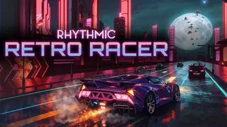 Rhythmic Retro Racer