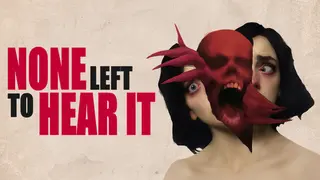 None Left To Hear It