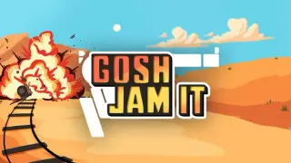 Gosh Jam It