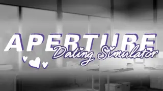 Aperture Dating Simulator
