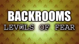 Backrooms: Levels of Fear