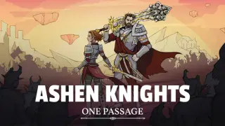 Ashen Knights: One Passage