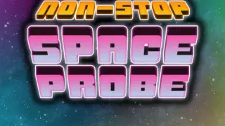 Non-Stop Space Probe - Switch