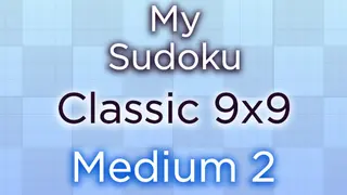 My Sudoku - Classic 9x9 Medium 2