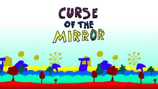 Curse of the Mirror